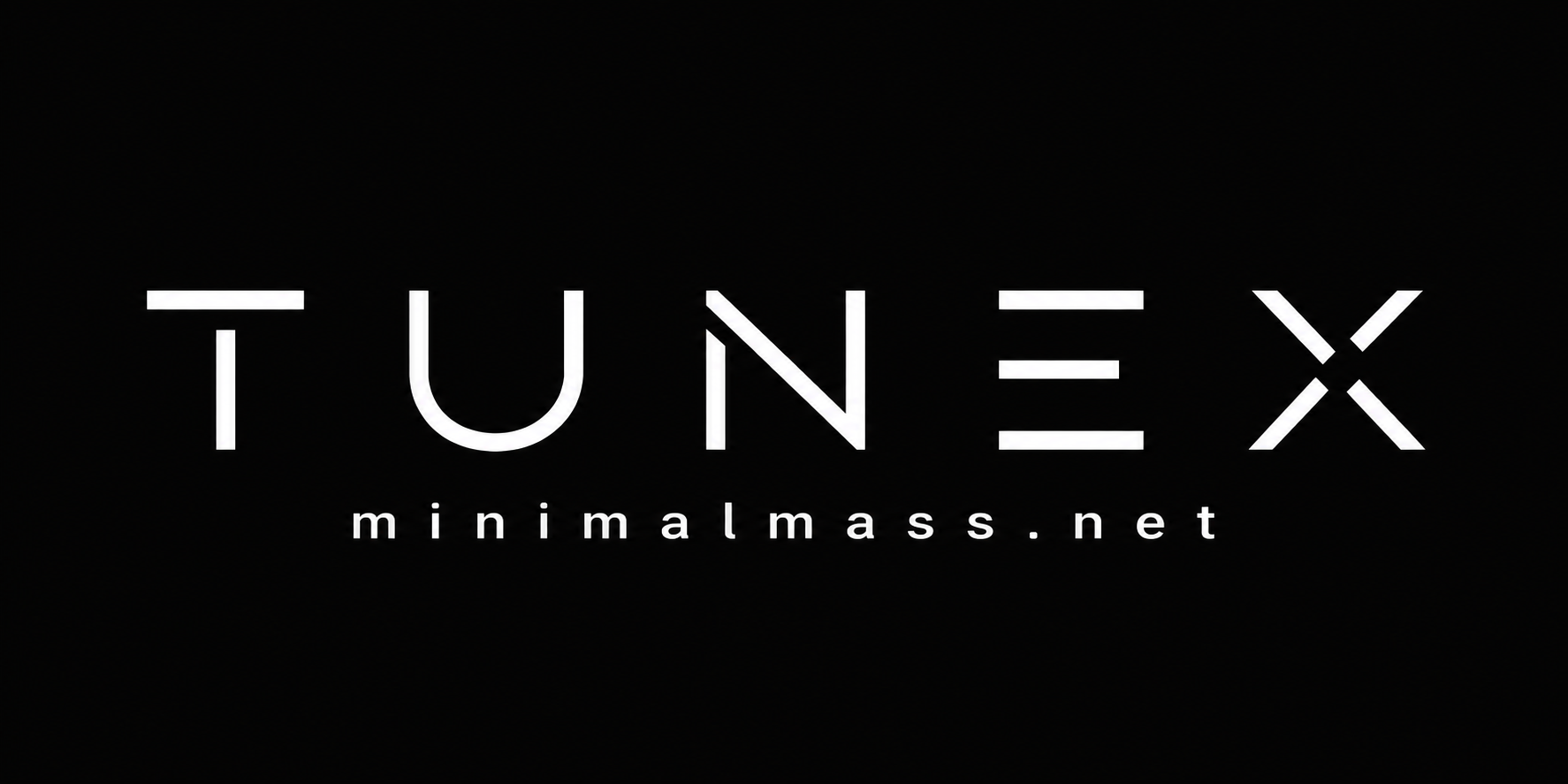 TUNEX minimalmass.net